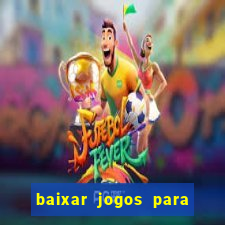 baixar jogos para pc torrent